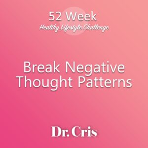 Break Negative Thought Patterns