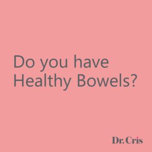 Healthy Bowels