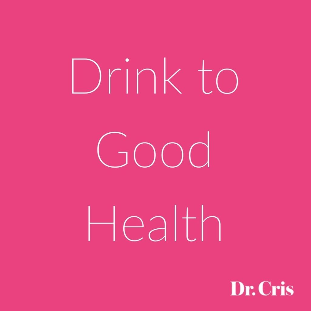 Drink to Good Health
