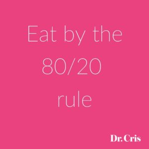Eat by the 8020 rule